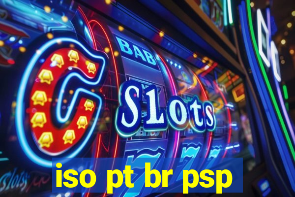iso pt br psp